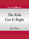 Cover image for The Kids Got It Right